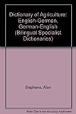 Dictionary of agriculture : English-German