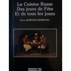 La cuisine Russe des jours de F�te et de tous les jours