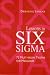Lessons in Six Sigma: 72 Must-Know Truths for Managers (Response Books)