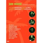Jam Miami - A Celebration of Latin Jazz by Arturo Sandoval, Chick Corea, Pancho Sanchez, and Oscar D'Leon