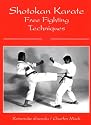 Shotokan Karate Free Fighting Techniques