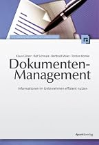 Dokumenten-Management: Informationen im Unternehmen effizient nutzen