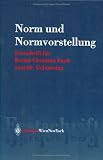 Review Springer  / Norm und Normvorstellung: Festschrift für Bernd-Christian Funk zum 60. Geburtstag