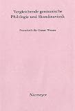 Vergleichende germanische Philologie und Skandinavistik - Thomas Birkmann, Heinz Klingenberg, Damaris N&uuml;bling