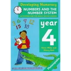 Developing Numeracy: Numbers And The Number System Year 4 Activities for the Daily Maths Lesson (Developings)