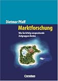 Handb�cher Unternehmenspraxis: Marktforschung: Wie Sie Erfolg versprechende Zielgruppen finden. Buch