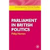 Parliament in British Politics (Contemporary Political Studies)