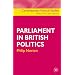 Parliament in British Politics (Contemporary Political Studies)