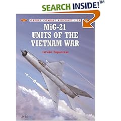 MiG-21 Units of the Vietnam War (Osprey Combat Aircraft 29)