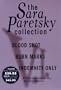 The Sara Paretsky Value Collection: Indemnity Only, Blood Shots, and Burn Marks (Value Collections)