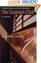 The Gourmet Club: A Sextet