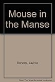 A mouse in the manse
