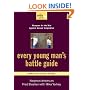 Every Young Man's Battle Guide: Weapons for the War Against Sexual Temptation (Every Man Series)