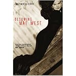 Becoming Mae West book cover