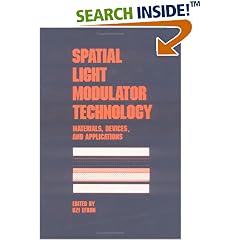 Spatial Light Modulator Technology (Optical Engineering)