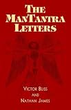 Cover of The ManTantra Letters by Victor Bliss Nathan James 1401059678