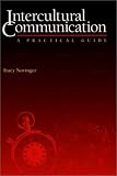 Intercultural Communication : A Practical Guide