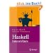 Haskell-Intensivkurs: Ein Kompakter Einstieg in die Funktionale Programmierung (Xpert.press) (German Edition)
