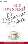 Die Cappuccino-Jahre: Ein Adrian-Mole-Roman