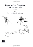 Engineering graphics: Text and Workbook (Series 2)