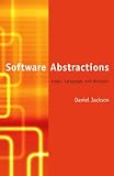 Software Abstractions: Logic, Language, and Analysis (OIP)