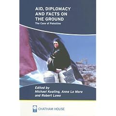 Aid, Diplomacy, And Facts On The Ground: The Case of Palestine