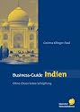 Business-Guide Indien: Ohne Chaos keine Sch&ouml;pfung