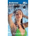 Bodensee Strandb�der & Thermen: Die sch�nsten Strandb�der und Thermen rund um den Bodensee