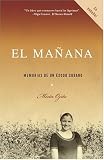El mañana: Memorias de un éxodo cubano