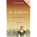 El ma�ana: Memorias de un �xodo cubano