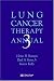 Lung Cancer Therapy Annual: 3 (Lung Cancer Therapy Annual)
