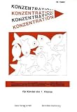 Konzentrations-Spiele f&uuml;r Kinder der 1 - Klasse - Wolfgang Vater