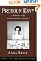 Pronoun Envy: Literary Uses of Linguistic Gender (Studies in Language and Gender)