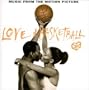 Love & Basketball: Music From The Motion Picture