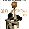 Love & Basketball: Music From The Motion Picture