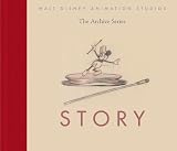 Walt Disney Animation Studios The Archive Series #1: Story (Walt Disney Animation Archives)