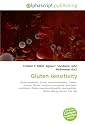 Gluten sensitivity: Gluten sensitivity. Gluten immunochemistry, Coeliac disease, Gluten- sensitive enteropathy associated conditions, Gluten- sensitive ... Wheat allergy, Gluten- free diet