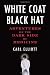 White Coat, Black Hat: Adventures on the Dark Side of Medicine