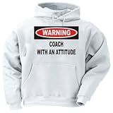 Warning: Coach with an attitude Youth Hooded Sweatshirt (for Kids) Various Colors Available