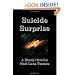 Suicide Surprise: Book One Of The "It Could Always Be Worse" Series