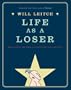 Life As a Loser