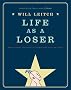 Life as a Loser