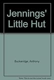 Jennings' little hut