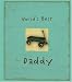 Book World's Best Daddy (Daymaker Greeting Books)