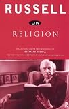 Russell on Religion: Selections from the Writings of Bertrand Russell (Russell on... Series)