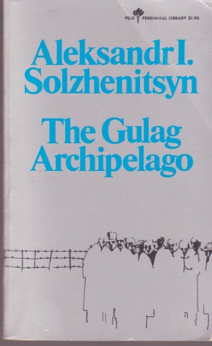 The Gulag Archipelago 1918-1956, Parts I - II