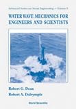 Water Wave Mechanics for Engineers & Scientists (Advanced Series on Ocean Engineering-Vol2)
