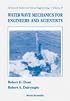 Water Wave Mechanics for Engineers & Scientists (Advanced Series on Ocean Engineering-Vol2)