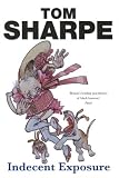 Indecent Exposure (Sharpe, Tom)