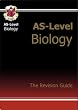 AS Biology: Revision Guide (As Revision Guides)